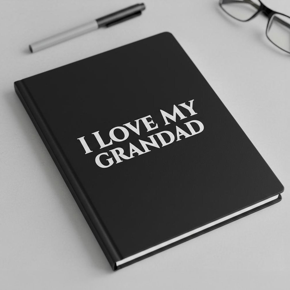 "I Love My Grandad" Notebook