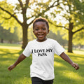 "I Love My Papa" Children's Short sleeve Unisex t-shirt